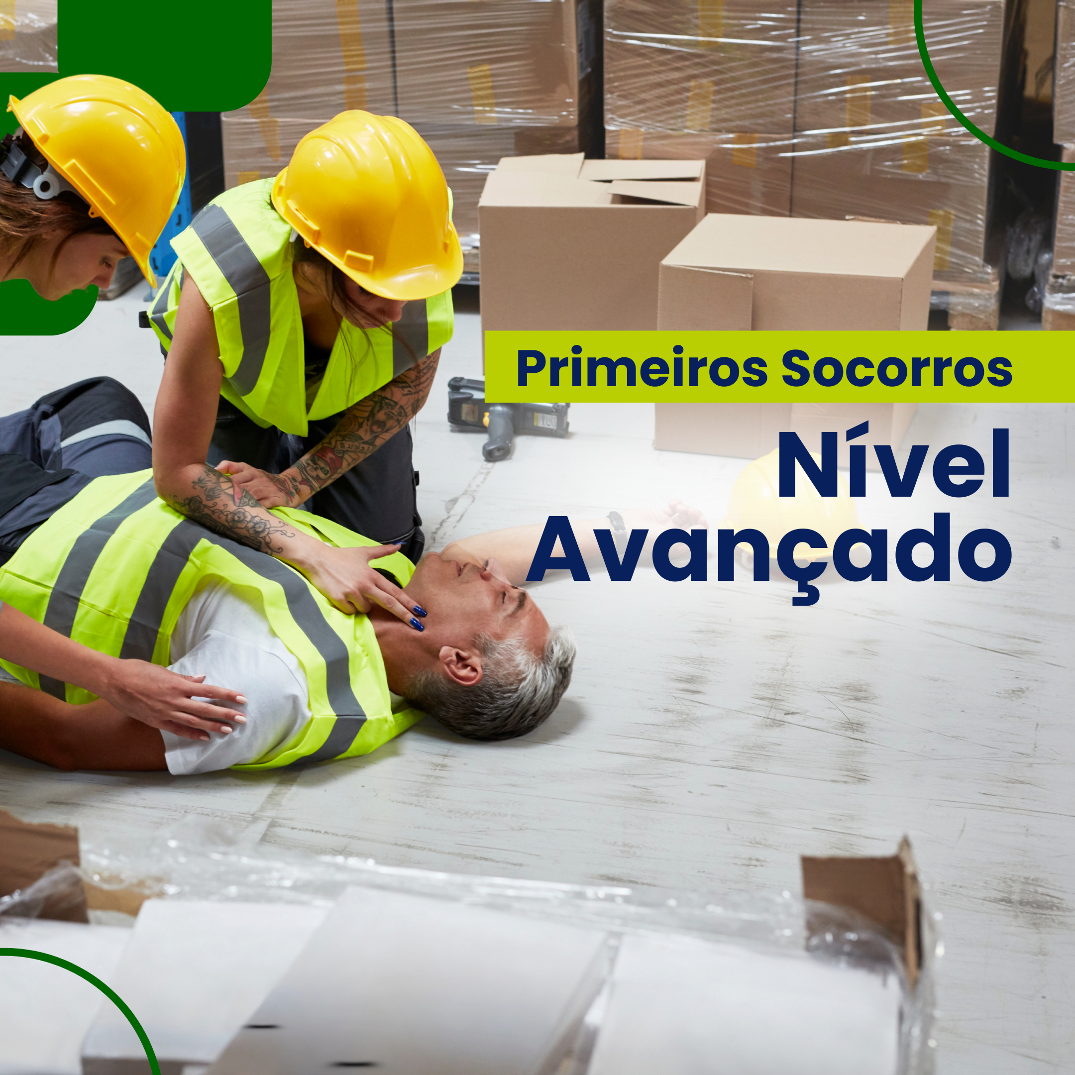 Primeiros Socorros Nível Avançado - em andamento