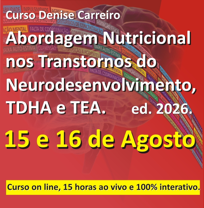 Abordagem Nutricional nos transtornos do neurodesenvolvimento, TDHA e TEA. Ed 2026
