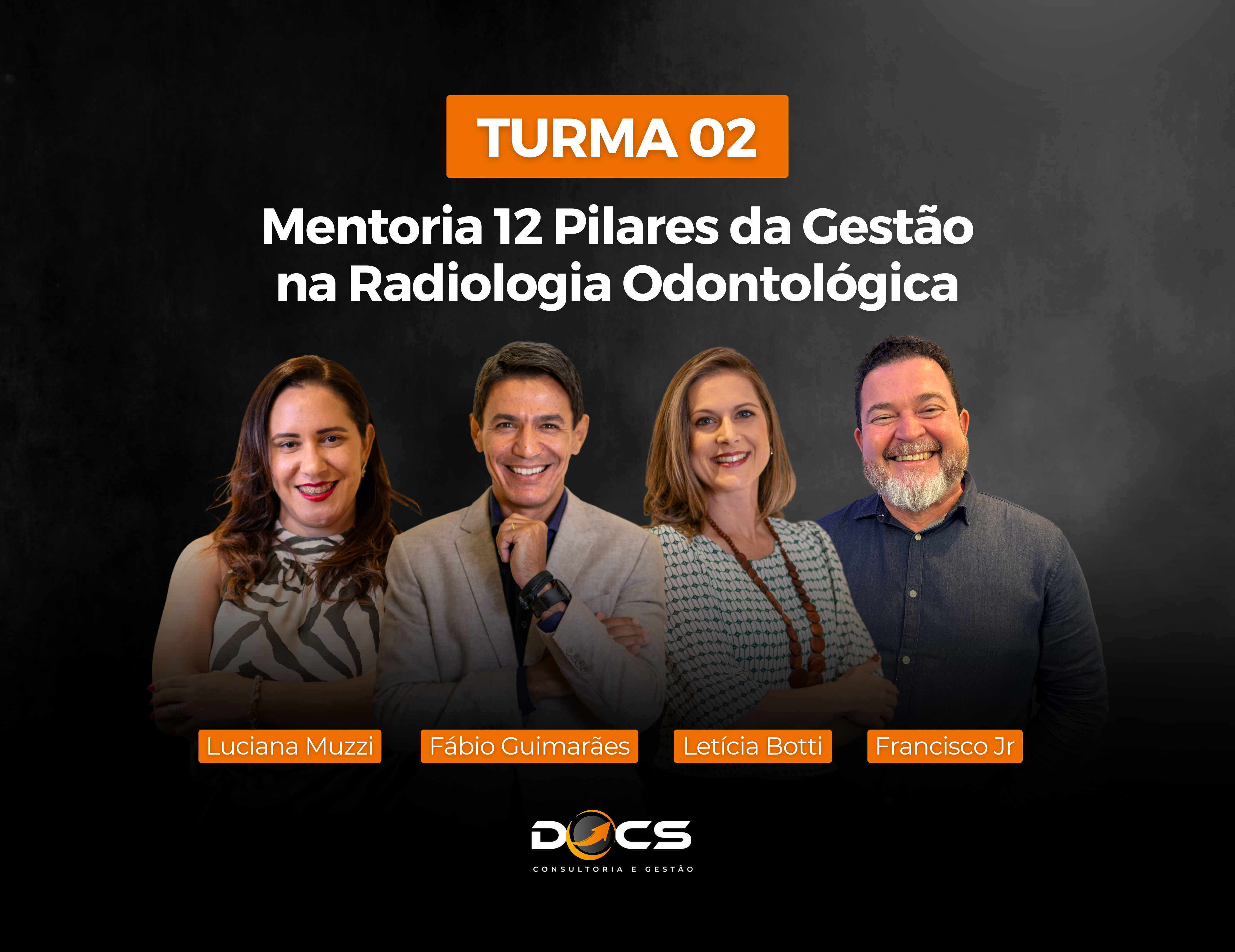 Mentoria 12 Pilares da Gestão na Radiologia Odontológica- TURMA 2.