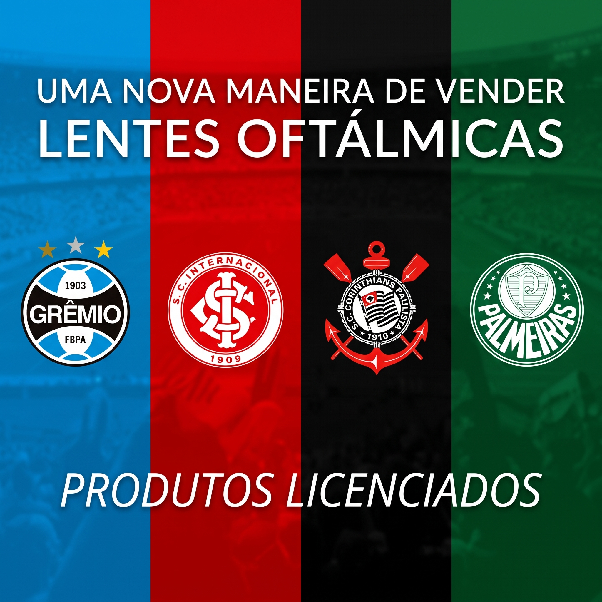 Habilitação em Lentes Grêmio e Internacional