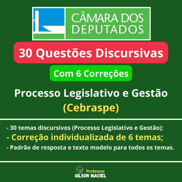 Discursiva para Câmara dos Deputados (Processo Legislativo e Gestão)