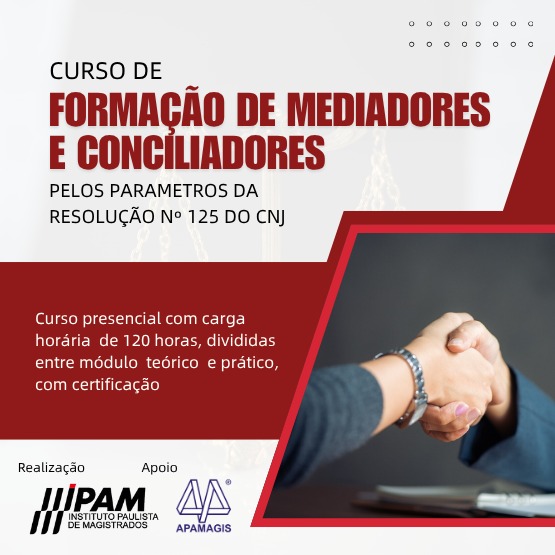 Curso de Formação de Mediadores e Conciliadores pelos parâmetros da Resolução Nº 125 DO CNJ – 2025 - 2026
