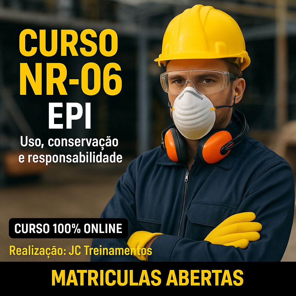 NR 06 – Equipamentos de Proteção Individual (EPI)