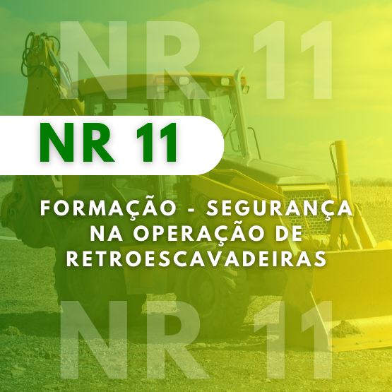 Formação - NR 11 - Segurança na Operação de Retroescavadeira