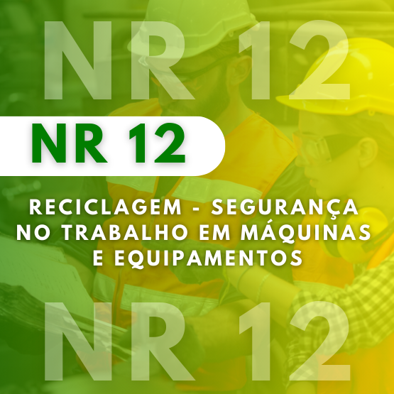 Reciclagem - NR 12 - Operador de Máquinas
