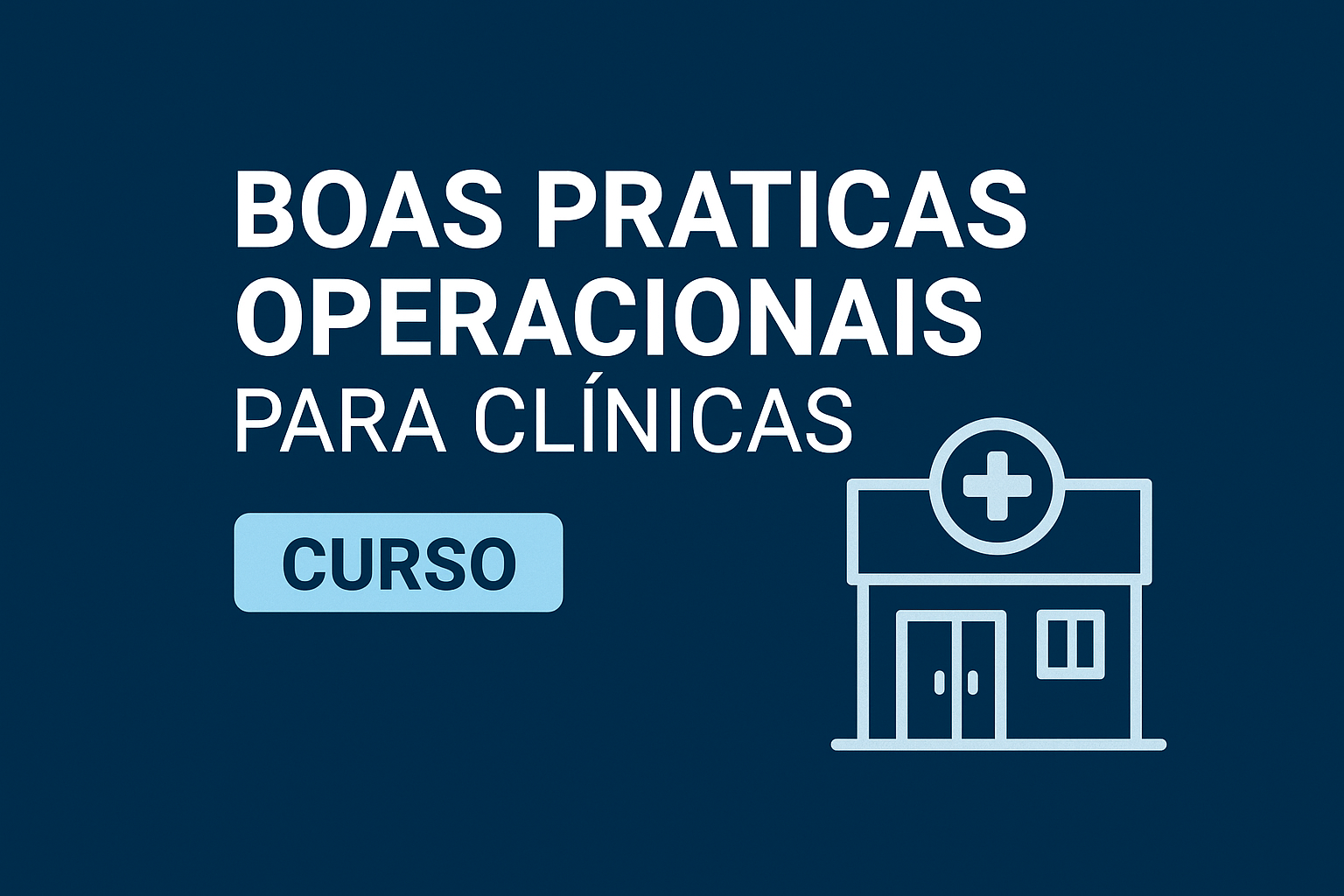 Boas praticas operacionais para clínica
